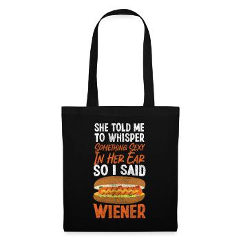 Hot Dog Adult She Told Me To - Stoffbeutel - Schwarz - Vorne