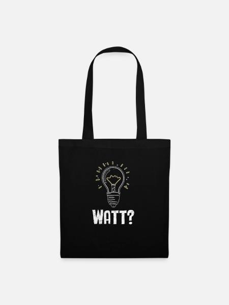 Elektriker: WATT? Humor und Handwerk vereint - Stoffbeutel - Schwarz