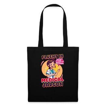 ED Nurse Fluent In Medical Jargon - Tote Bag - black - Front