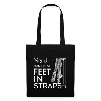 You Had Me At Feet In Straps 63 - Stoffbeutel - Schwarz - Vorne
