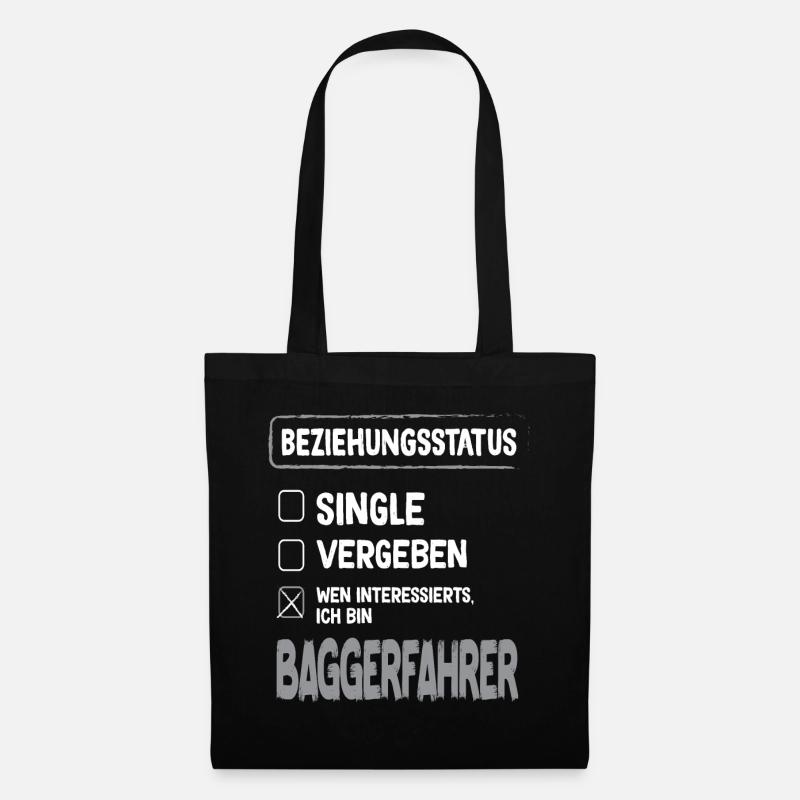 Baggerfahrer Beziehungsstatus Baggerfahrer Bagger - Stoffbeutel - Schwarz