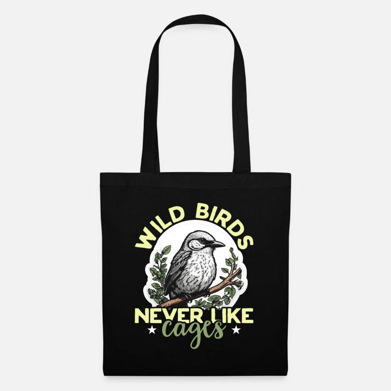 Bird Watching Wild Birds Never Like Cages Birding - Stoffbeutel - Schwarz