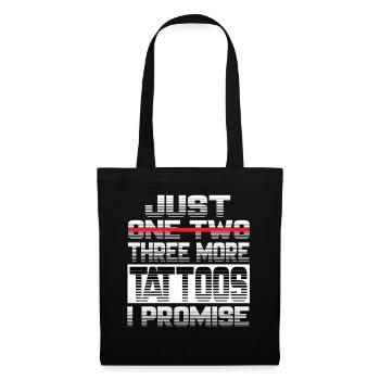 Juste un tatouage de plus Je promets Tatouages de tatouage - Sac en tissu - noir - Devant