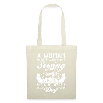 A women cannot survive on sewing alone she also ne - Tote Bag - nature - Front