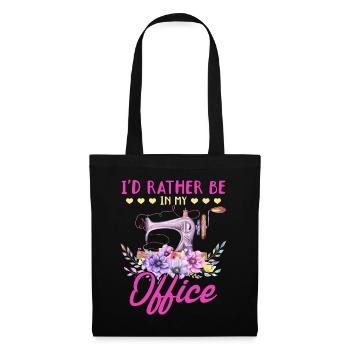 I'd rather be in my office - Seamstress Sewing Lov - Tote Bag - black - Front