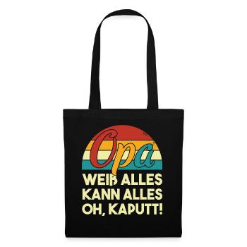 Opa Weiß Alles Kann Alles Oh Kaputt! Witzig - Stoffbeutel - Schwarz - Vorne