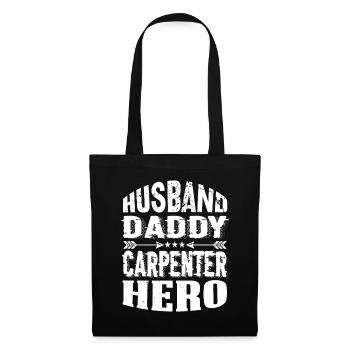 Husband Daddy Carpenter Hero - Tote Bag - black - Front