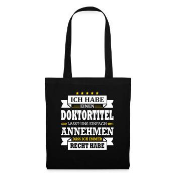 Arzt Doktor Ich Habe Einen Doktortitel Abschluss - Stoffbeutel - Schwarz - Vorne