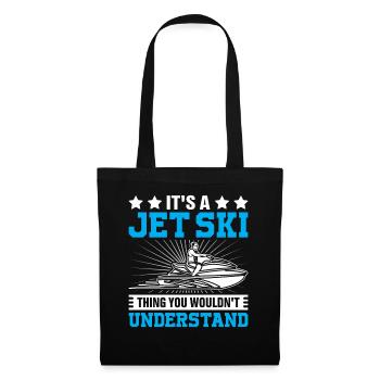 It's a jet ski thing you wouldn't understand - Jets - Tote Bag - black - Front