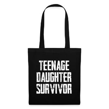 Teenage Daughter Survivor Lustiger Spruch - Stoffbeutel - Schwarz - Vorne