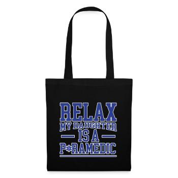 Détendez-vous ma fille est ambulancière 2 - Sac en tissu - noir - Devant