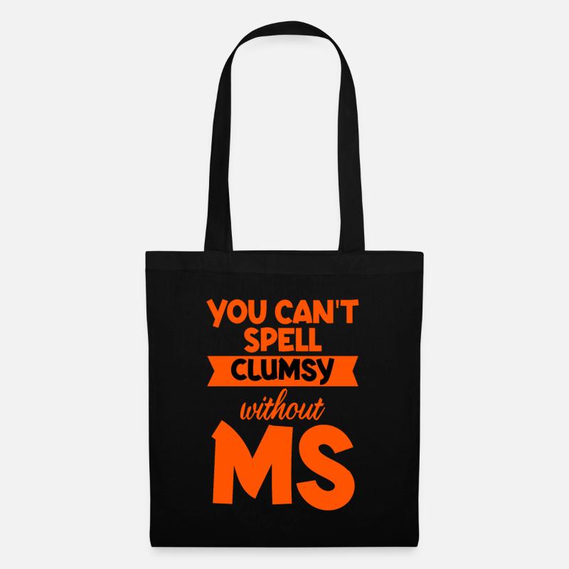 You Can't Spell Clumsy Without MS 4 - Stoffbeutel - Schwarz