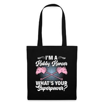 What's your Superpower - Hobby Horse Steckenpferd - Tote Bag - black - Front