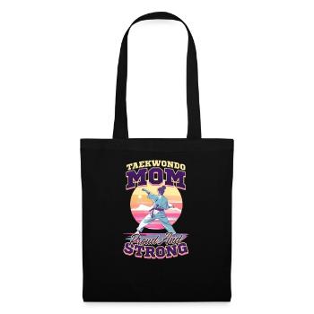 Taekwondo Mom Taekwondo Mom: Proud And Strong - Tote Bag - black - Front