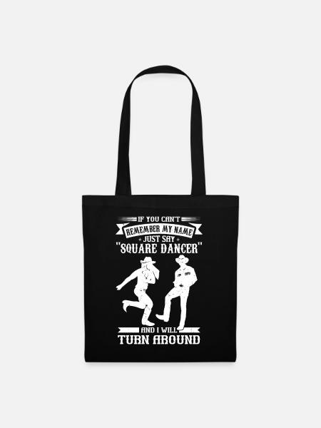 Witziger Square Dance Spruch - Stoffbeutel - Schwarz