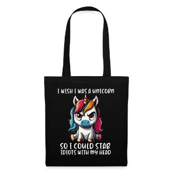 J’aimerais être une licorne pour pouvoir poignarder des idiots - Sac en tissu - noir - Devant