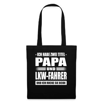 Zwei Titel Papa und LKW-Fahrer Trucker Fernfahrer - Stoffbeutel - Schwarz - Vorne