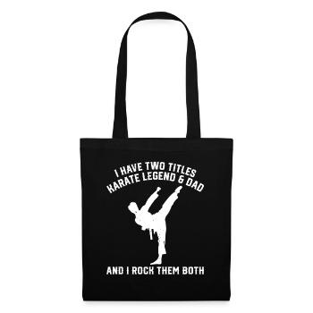 I have two titles Karate Legend & Grandpa Karate - Stoffbeutel - Schwarz - Vorne