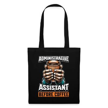 Administrative Assistant Before Office Job Coffee - Tote Bag - black - Front
