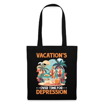 Vacation's Over Time For Depression 2 - Tote Bag - black - Front