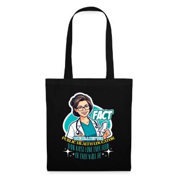 Health Educator Fact You're A Better Epidemiology - Tote Bag - black - Front