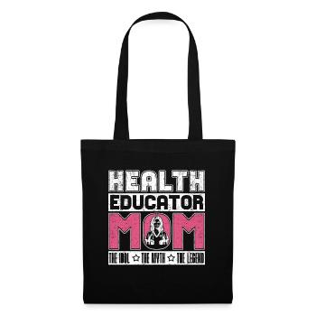 Health Educator Mom The Idol The Myth Healthcare - Tote Bag - black - Front