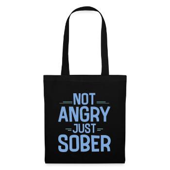 Not Angry Just Sober 4 - Tote Bag - black - Front