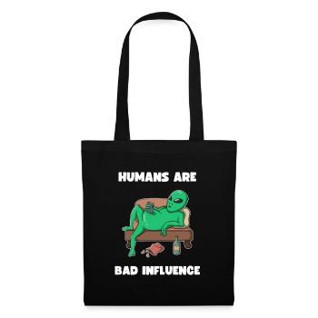 People Bad Influence Lazy Alien Humor - Tote Bag - black - Front