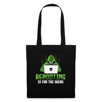 Rebooting is for the Weak - Ethical Hacker - Tote Bag - black - Front