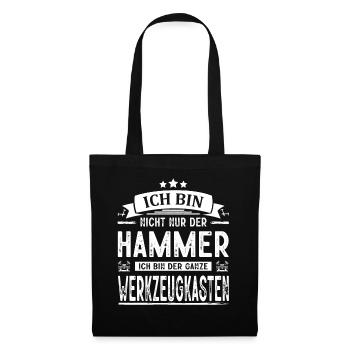 Ich Bin Nicht Nur Der Hammer Werkzeugkasten Ironie - Stoffbeutel - Schwarz - Vorne