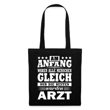 Am Anfang Waren Alle Menschen Gleich Arzt Facharzt - Stoffbeutel - Schwarz - Vorne
