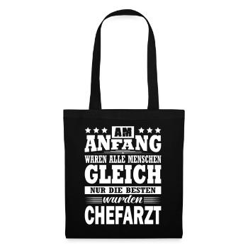 Am Anfang Waren Alle Menschen Gleich ChefarzT - Stoffbeutel - Schwarz - Vorne