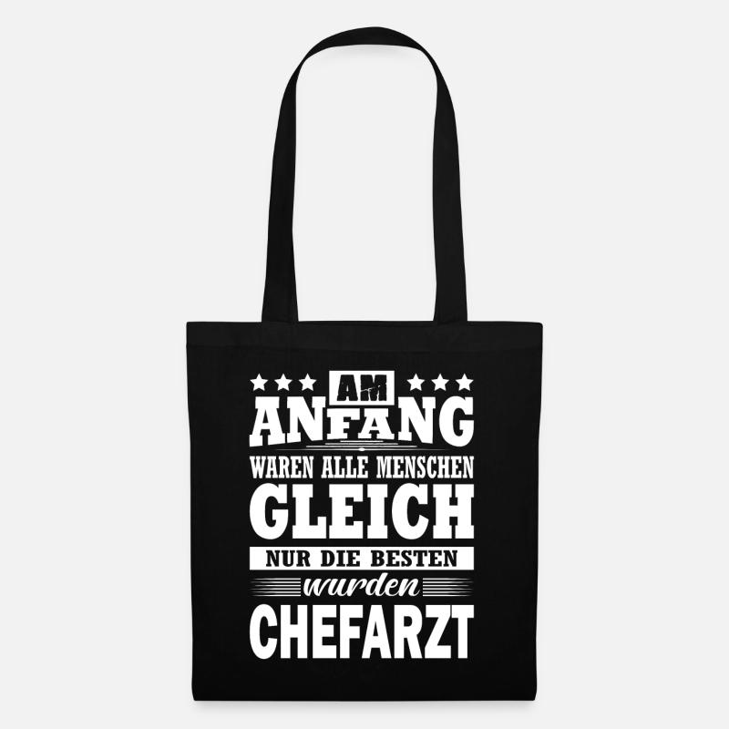 Am Anfang Waren Alle Menschen Gleich ChefarzT - Stoffbeutel - Schwarz
