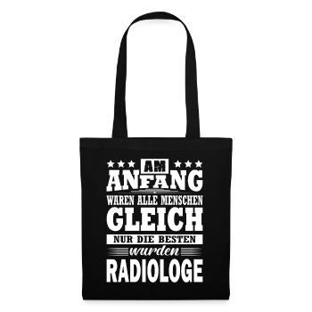 Am Anfang Waren Alle Menschen Gleich Radiologe - Stoffbeutel - Schwarz - Vorne