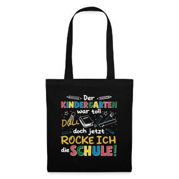 Kindergarten war toll jetzt rocke ich die Schule - Stoffbeutel - Schwarz - Vorne
