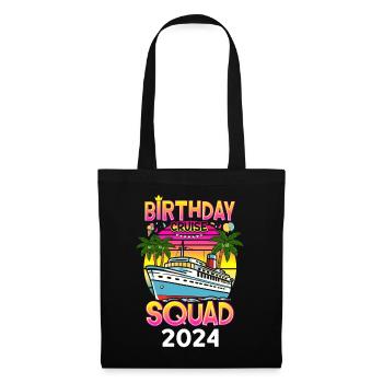 Birthday Cruise Squad 2024 - Tote Bag - black - Front