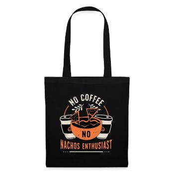 Nachos No Coffee No Mexican Food Coffee Lover - Stoffbeutel - Schwarz - Vorne