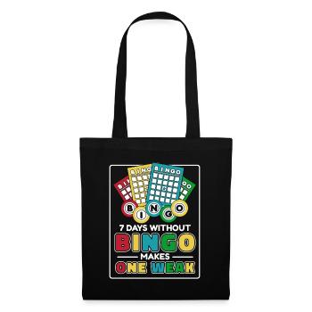 7 jours sans bingo rendent un suiveur faible - Sac en tissu - noir - Devant