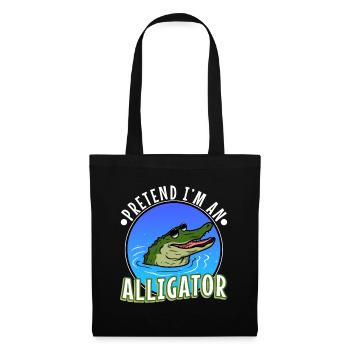 Pretend I'm An Alligator - Tote Bag - black - Front