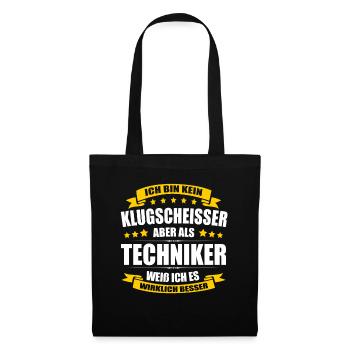 Ich Bin Kein Klugscheisser Techniker Prüfung - Stoffbeutel - Schwarz - Vorne