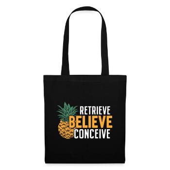 Retrieve Believe Conceive Funny IVF Pineapple - Tote Bag - black - Front