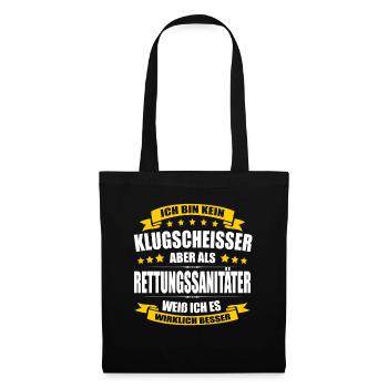 Ich Bin Kein Klugscheisser Rettungssanitäter Sani - Stoffbeutel - Schwarz - Vorne