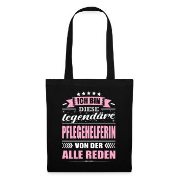 Ich Bin Diese Legendäre Pflegehelferin Pflege - Stoffbeutel - Schwarz - Vorne
