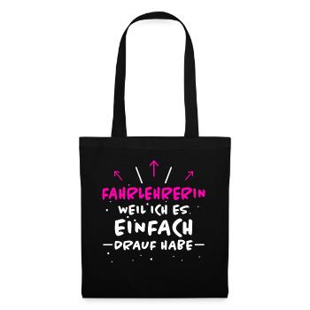 Fahrlehrerin Fahrschule Witz Fahrlehrerin Geschenk - Stoffbeutel - Schwarz - Vorne