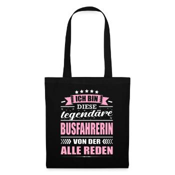 Ich Bin Diese Legendäre Busfahrerin Rente Bus - Stoffbeutel - Schwarz - Vorne