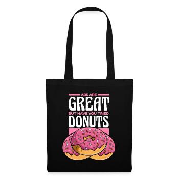 Les abdominaux sont géniaux, mais j’ai essayé le beignet Donuts - Sac en tissu - noir - Devant