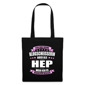 Ich Bin Keine Klugscheisserin HEP Pflegerin - Stoffbeutel - Schwarz - Vorne