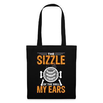 The Sizzle Of The Grill Is Music To My Ears. - Tote Bag - black - Front