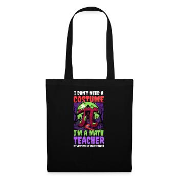 Halloween Math Teacher Don't Need Costume Job Scar - Tote Bag - black - Front