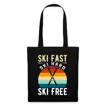 Ski Fast, Ski Hard, Ski Free. - Stoffbeutel - Schwarz - Vorne